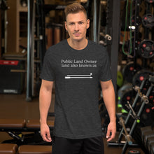 Load image into Gallery viewer, Public Land Owner T-shirt
