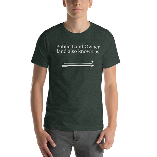 Public Land Owner T-shirt